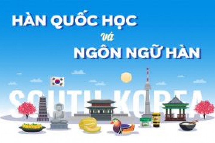 NGHÀNH HÀN QUỐC HỌC VÀ NGHÀNH NGÔN NGỮ HÀN